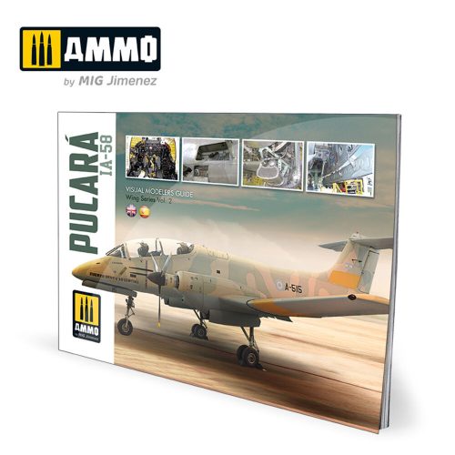 AMMO - IA-58 Pucará - VISUAL MODELERS GUIDE (English, Castellano)