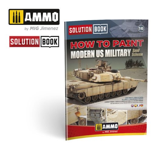 AMMO - SOLUTION BOOK 16 - How to Paint Modern US Military Sand Sch. English, Castellano, Français, Deutsch