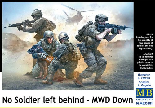 No Soldier left behind - MWD Down