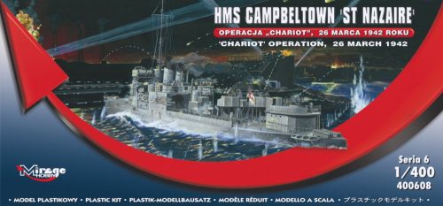 Mirage Hobby - HMS Campbeltown 'St Nazaire' 'Chariot' Operation, 26 March 1942