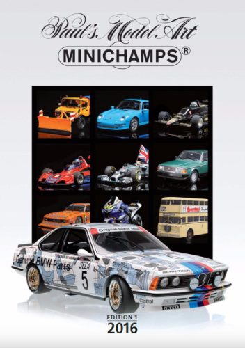 Minichamps - PMA CATALOGUE - 2016 - EDITION 1 - MINICHAMPS